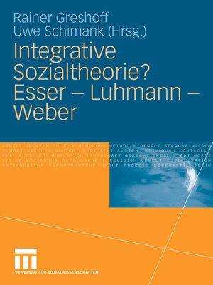 cover image of Integrative Sozialtheorie? Esser--Luhmann--Weber